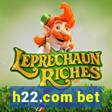 h22.com bet